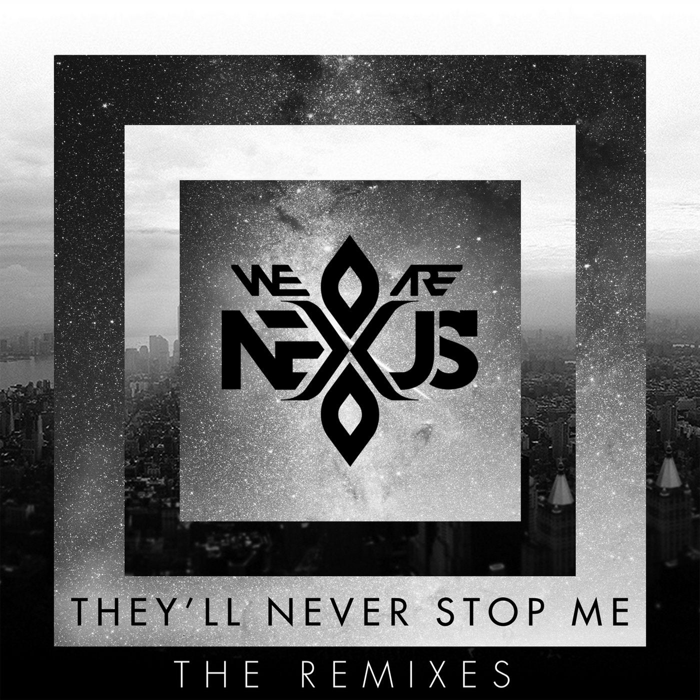 They'll Never Stop Me: The Remixes