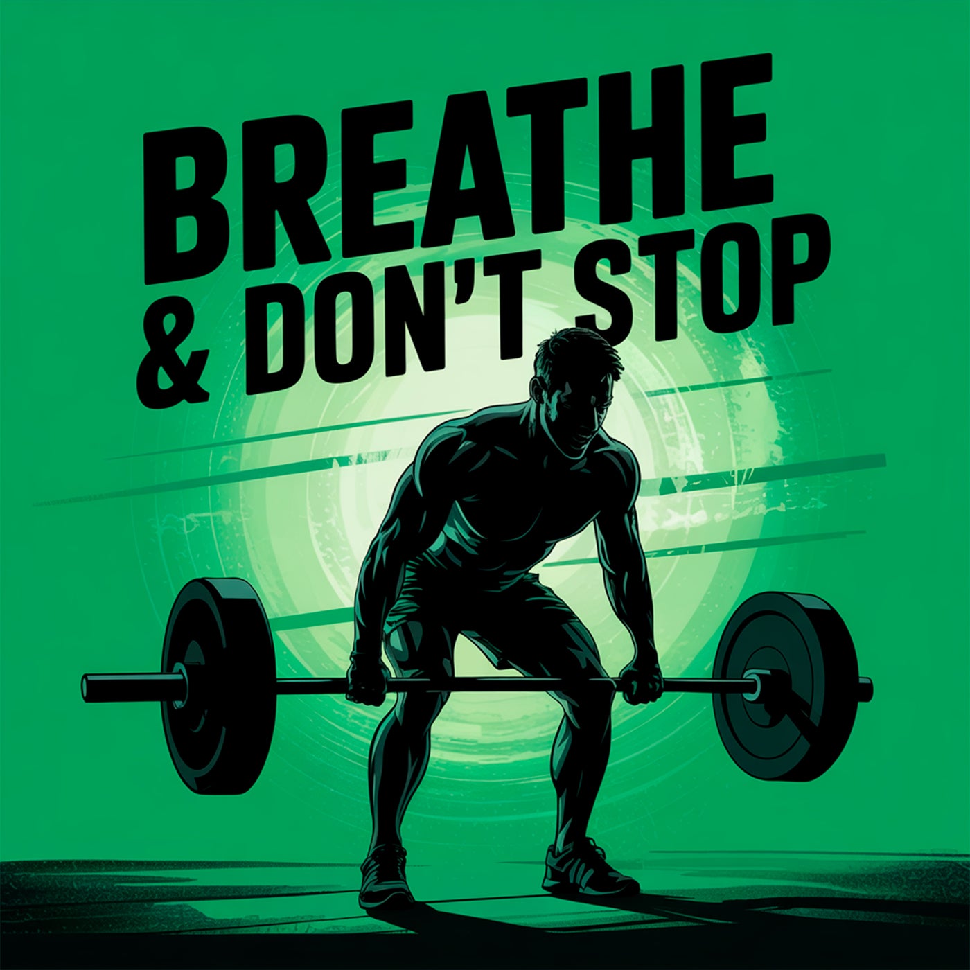 Breathe & Don't Stop