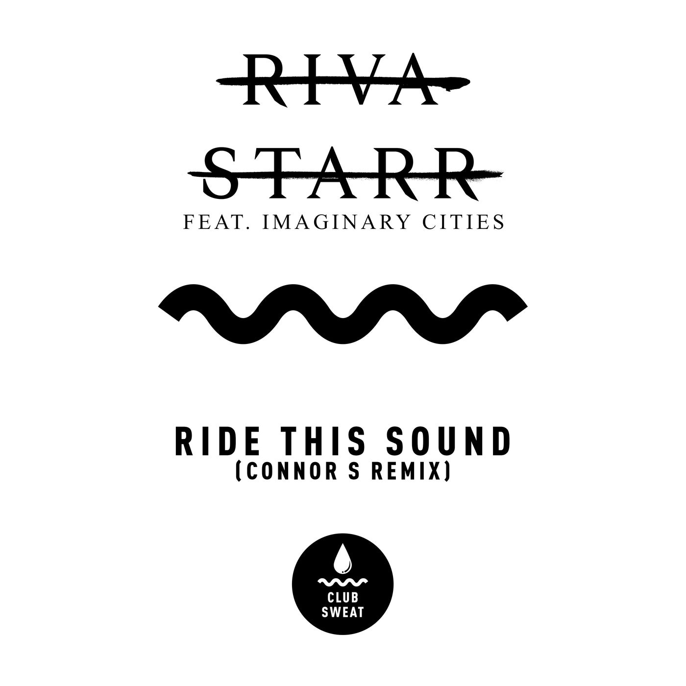 Ride This Sound (feat. Imaginary Cities) [Connor-S Extended Remix]