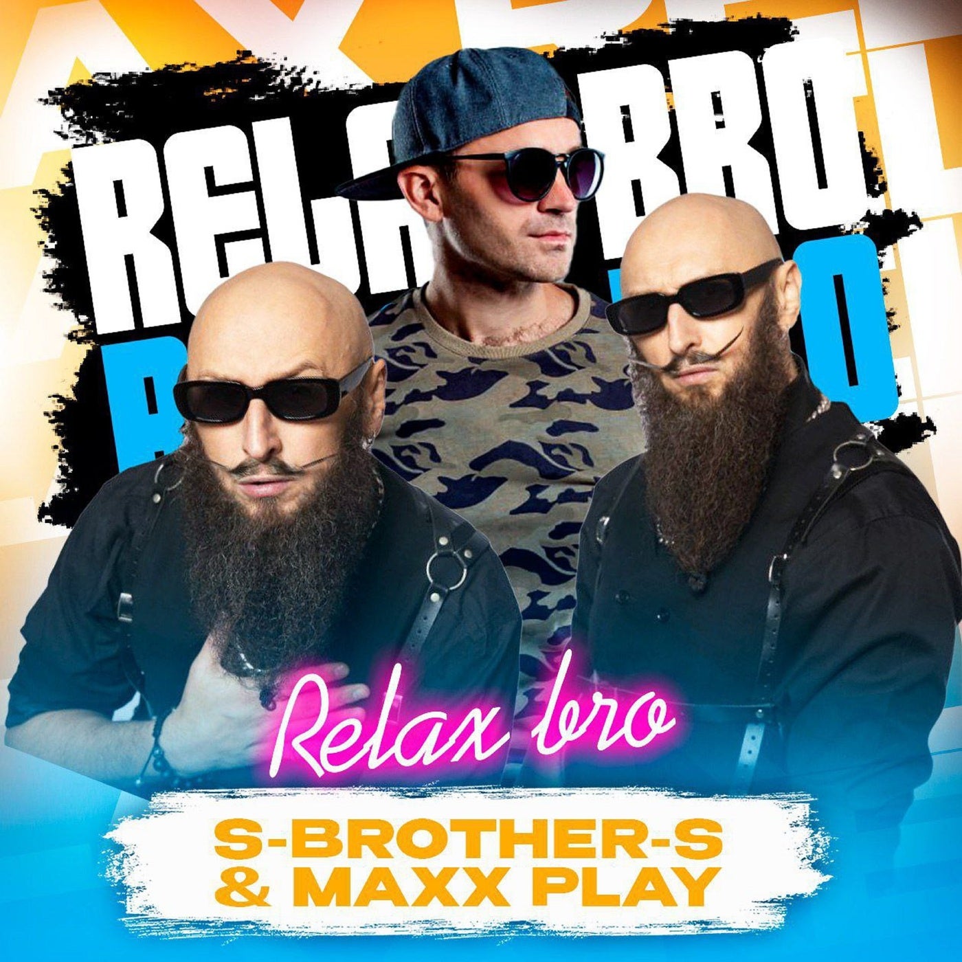 Relax Bro