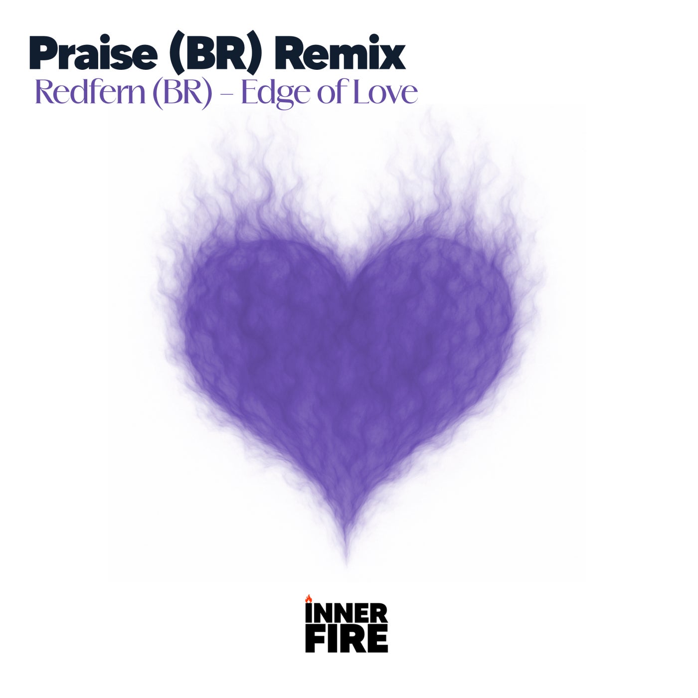 Edge of Love (Praise (BR) Remix)