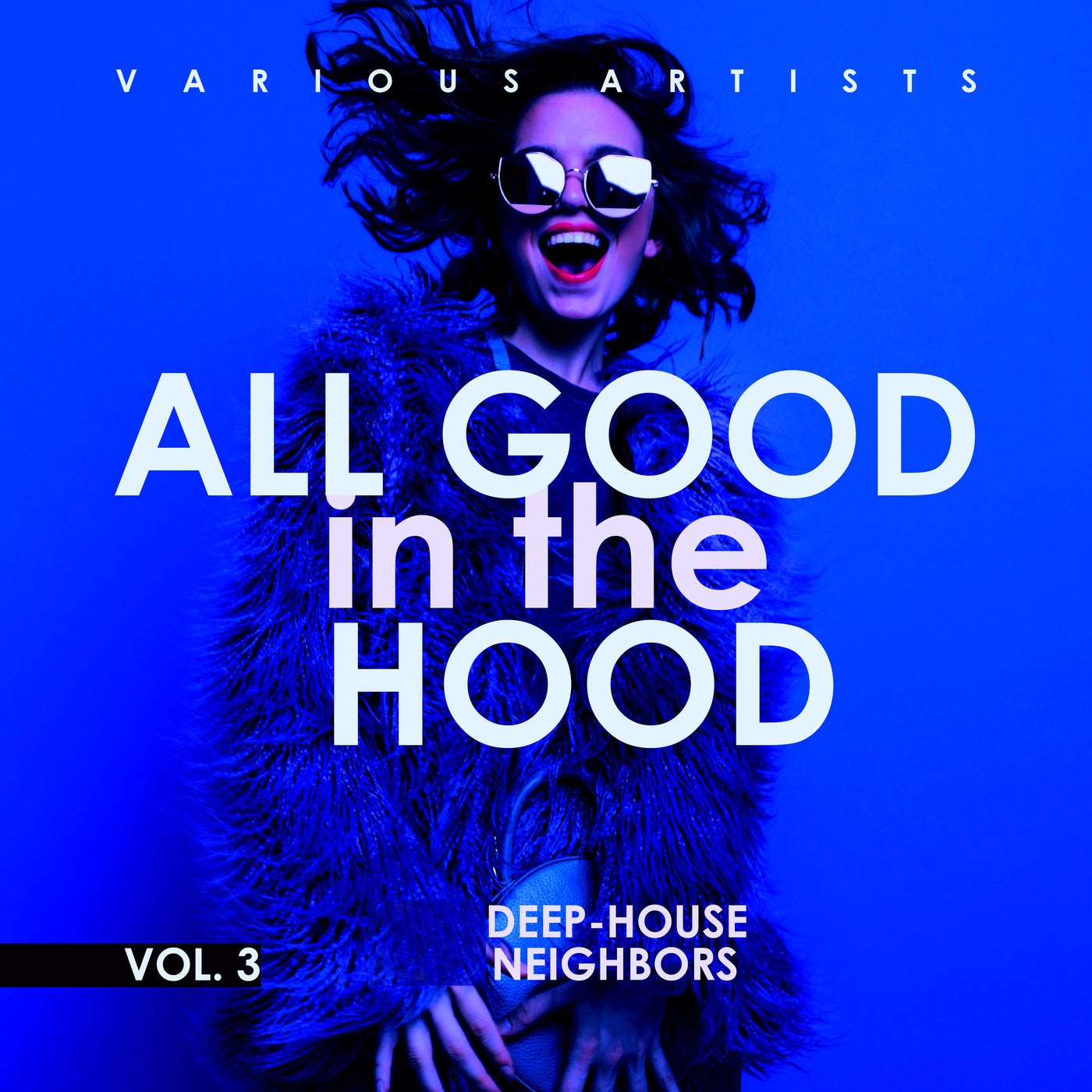 All Good In The Hood, Vol. 3 (Deep-House Neighbors)
