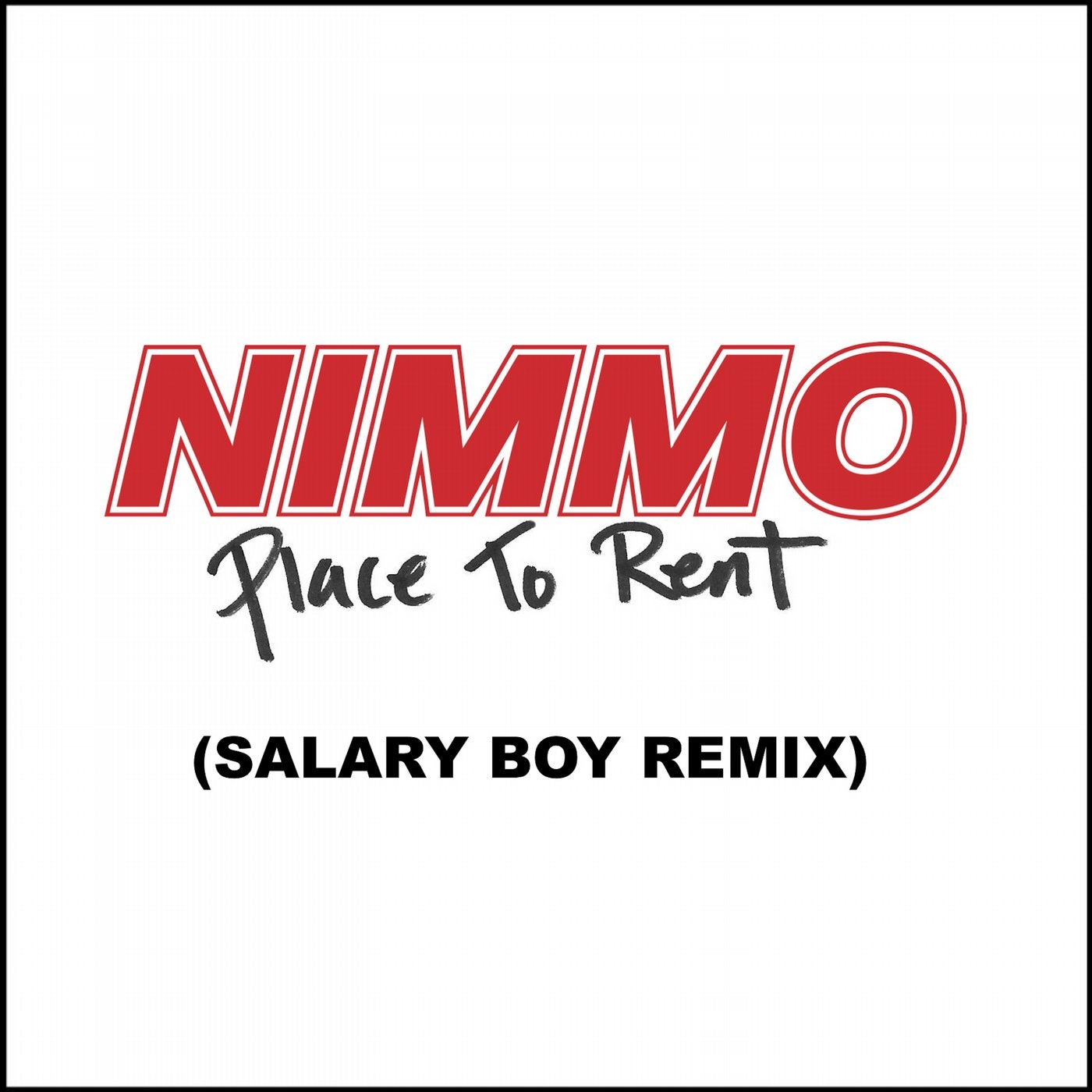 Place to Rent (Salary Boy Remix)
