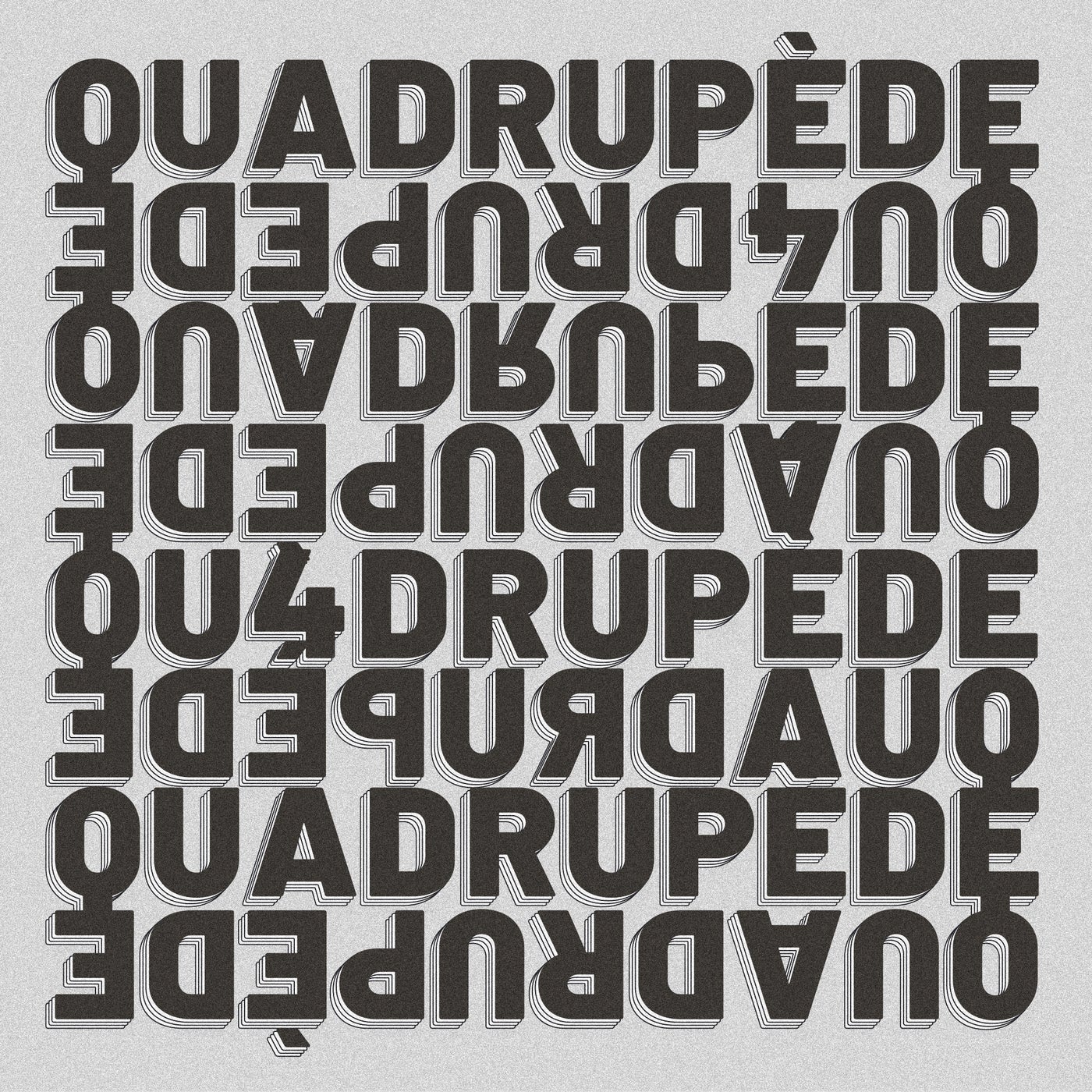 QU4DRUPÈDE