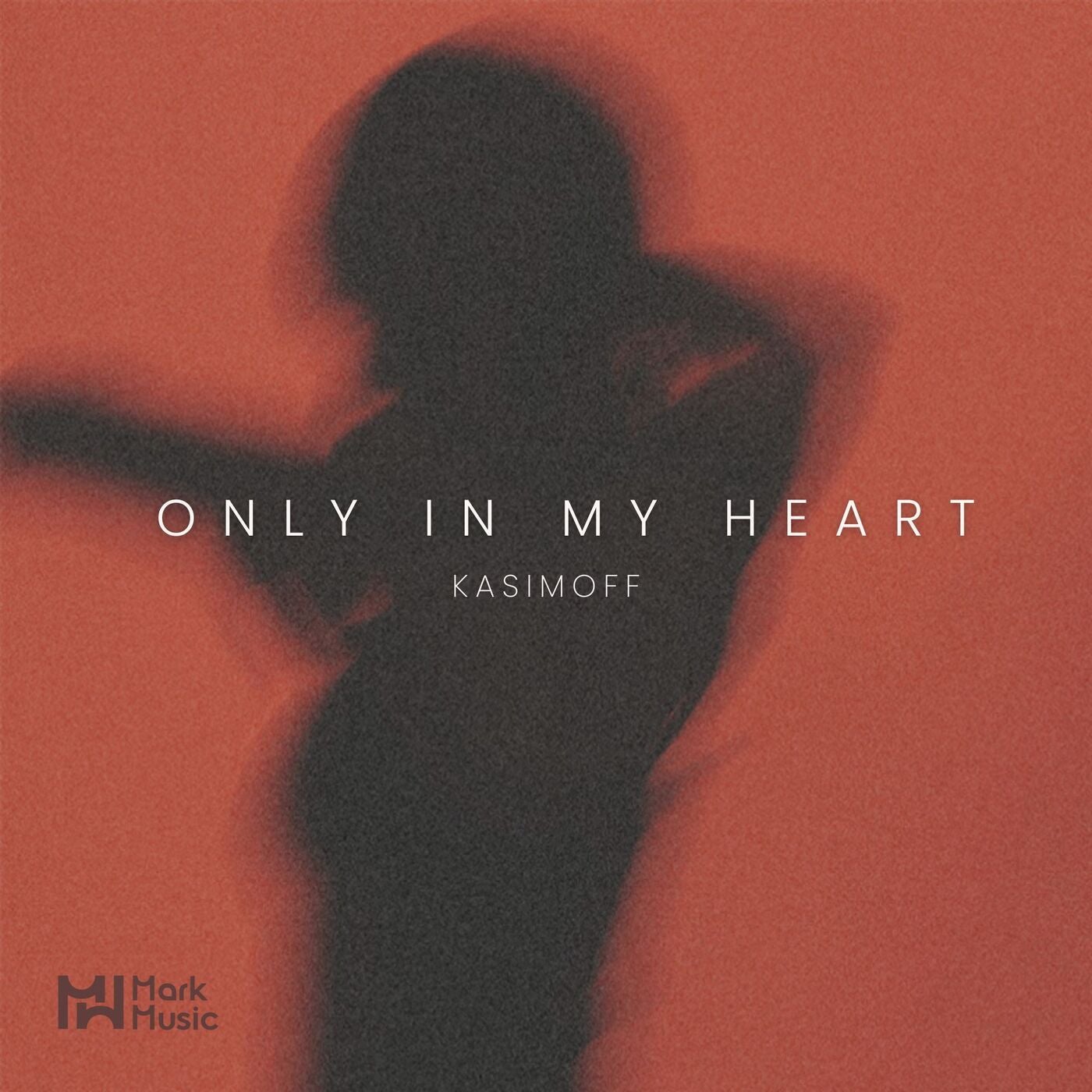 Only In My Heart