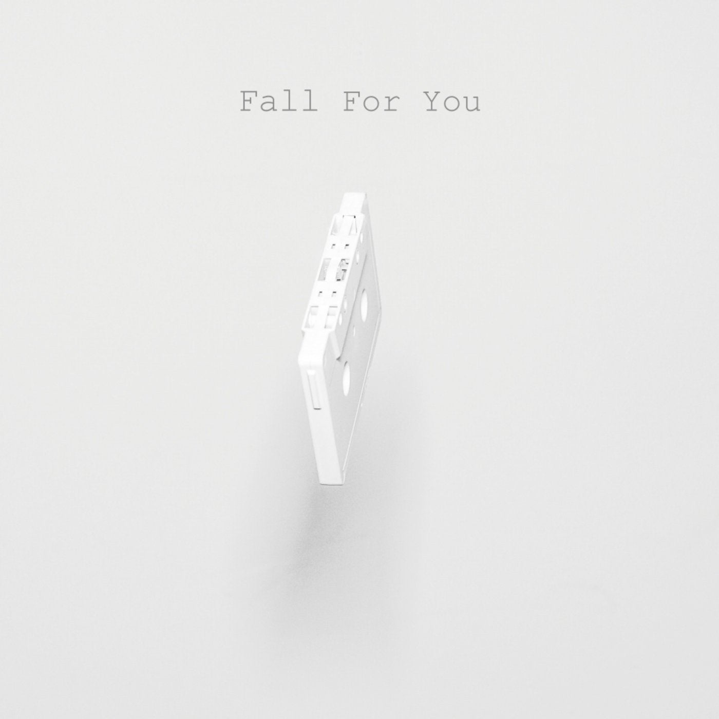 Fall For You