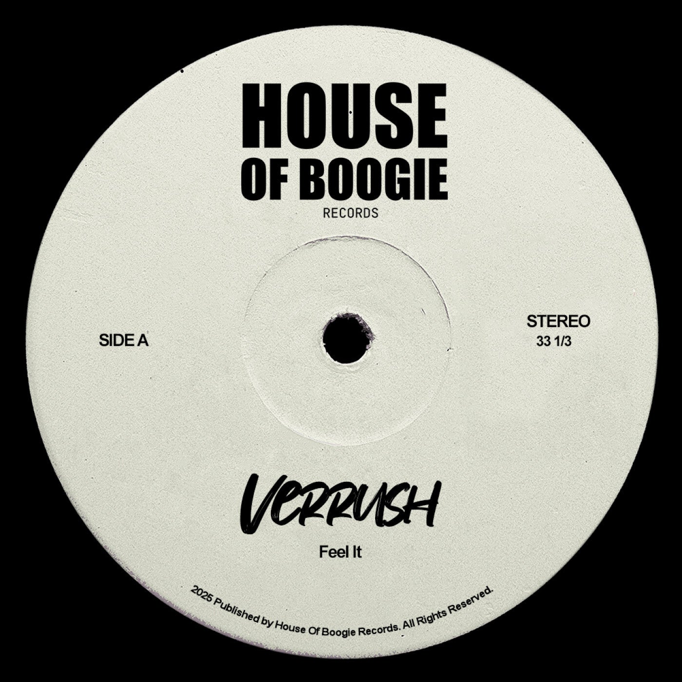 Verrush – Feel It [House Of Boogie]