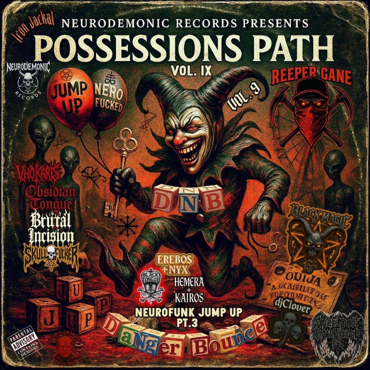 Vol. IX (9) Possessions Path-BM13 NeurofunkJumpUpDaNgerBounce DNB-NEURODEMONIC RECORDS