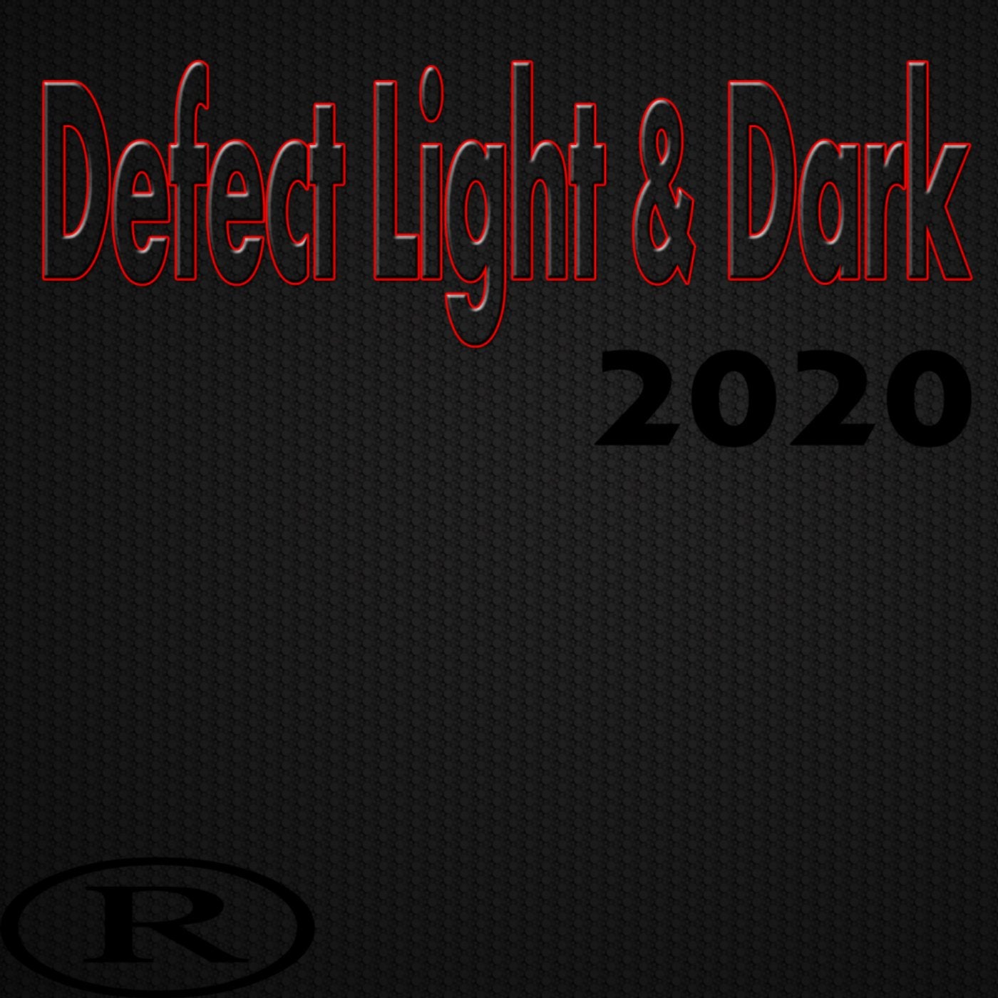 Defect Light & Dark 2020