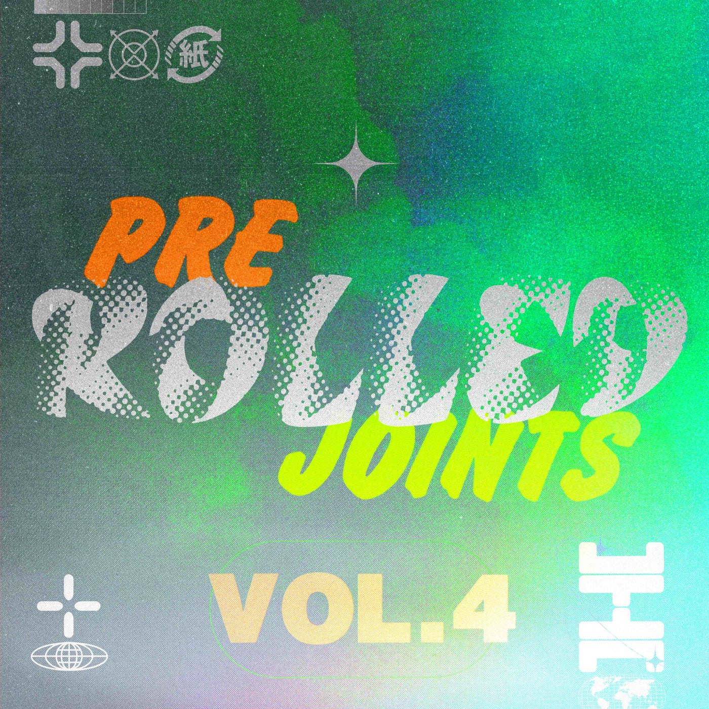 Pre​-​Rolled Joints, Vol. 4: 100%% Garage