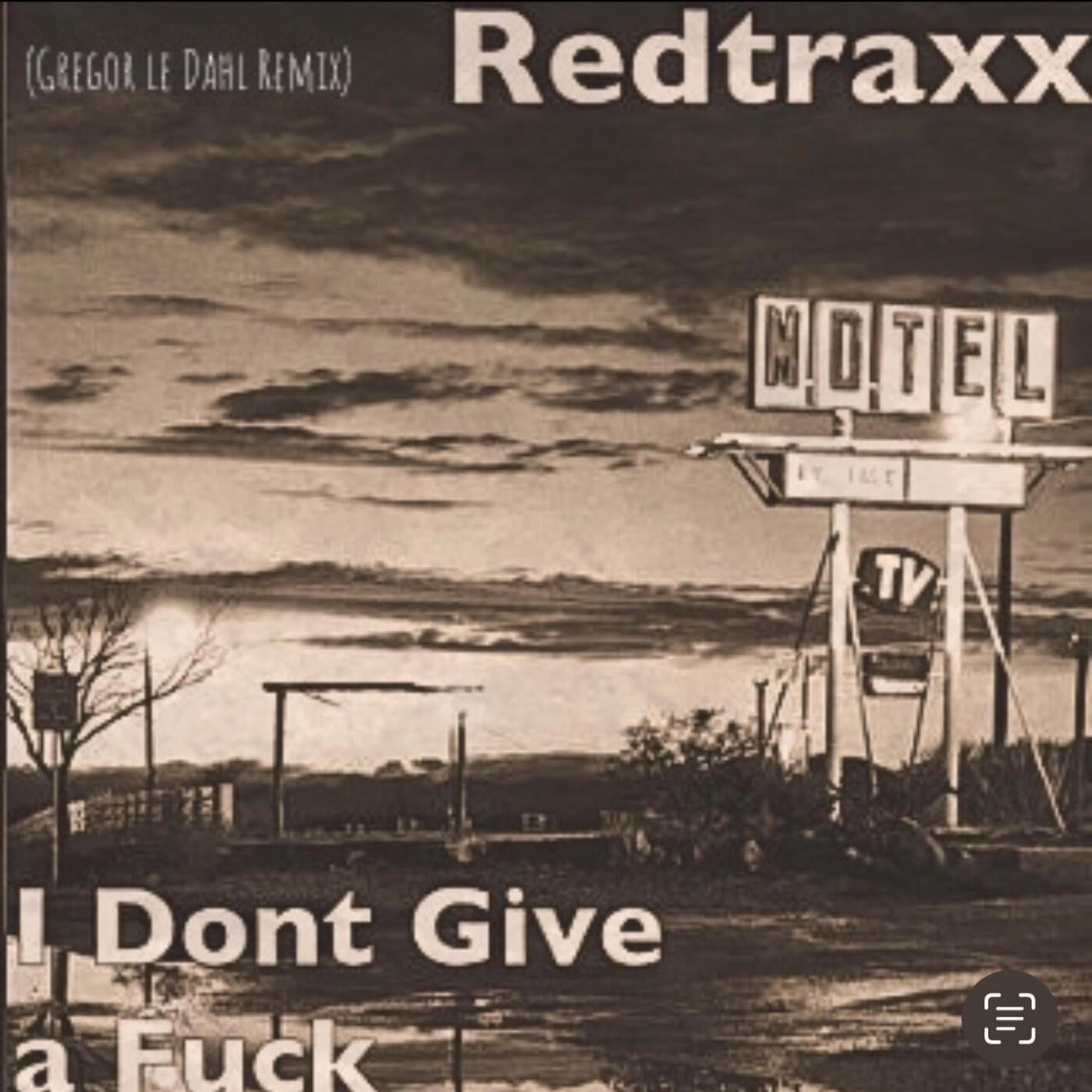 I Dont Give A Fuck (Full Track) [Gregor le Dahl Remix]