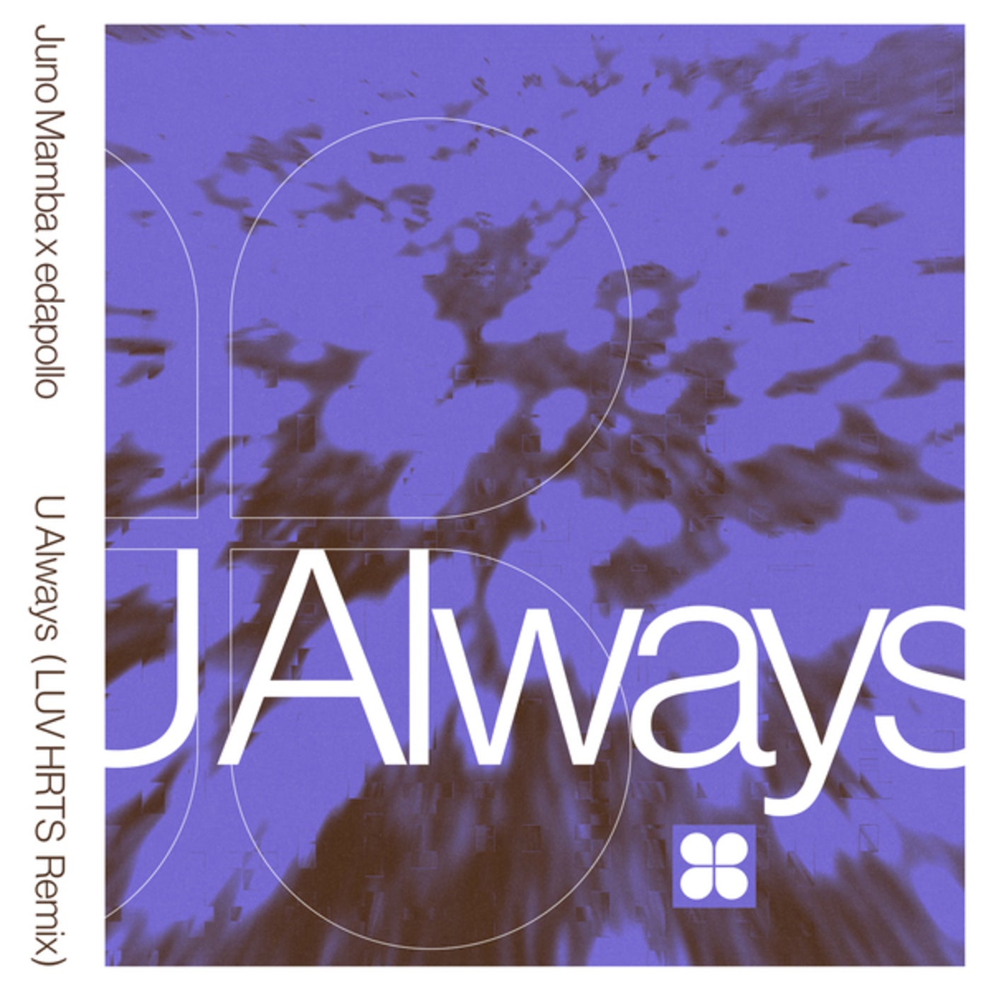 U Always (LUV HRTS Remix)