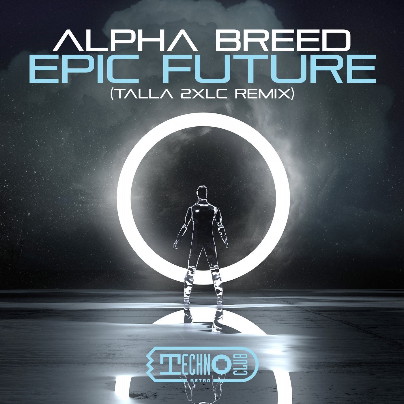 Epic Future (Talla 2XLC Remix)
