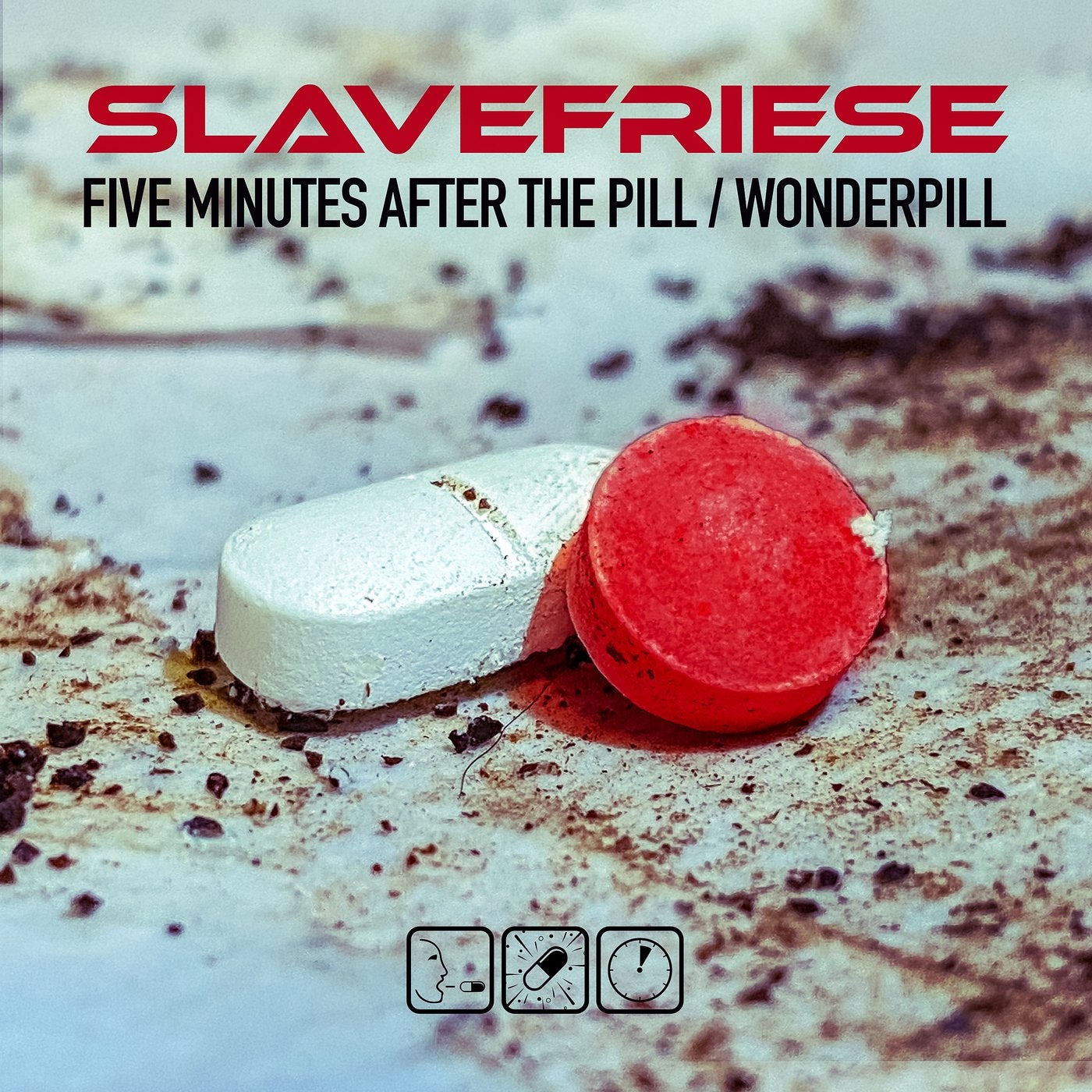 Five Minutes After the Pill / Wonderpill