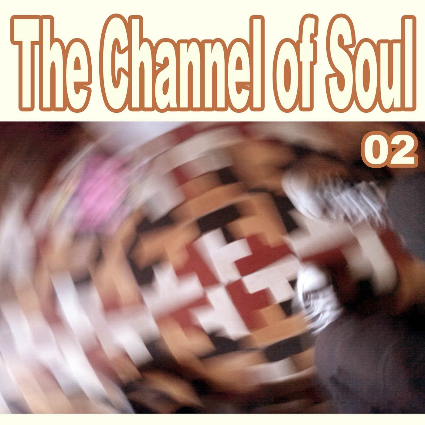 The Channel of Soul, Vol. 2