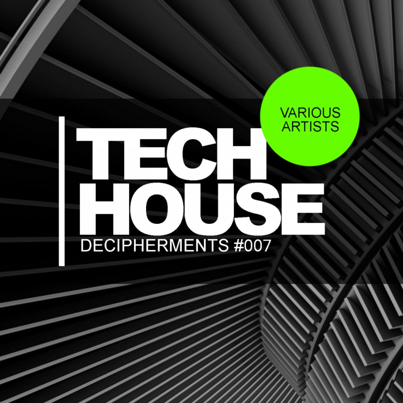 Tech House Decipherments #007