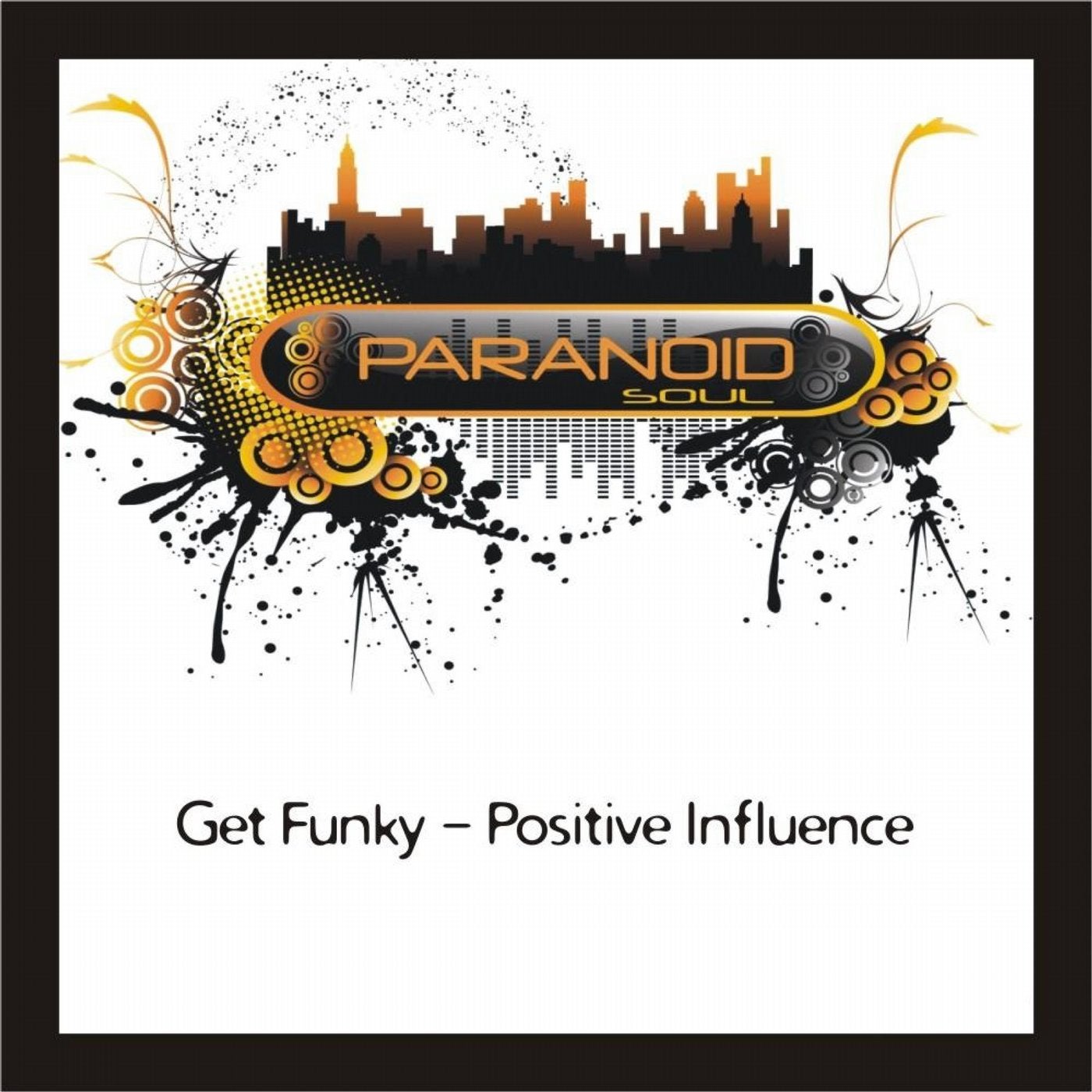 Get Funky / Positive Influence