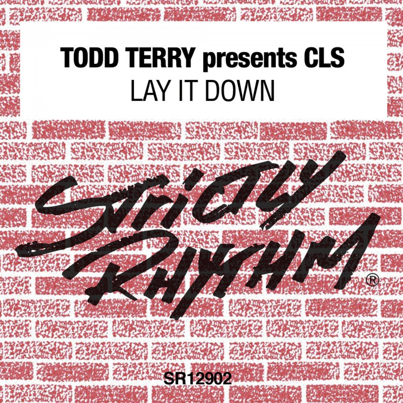 Todd Terry Presents CLS: Lay It Down