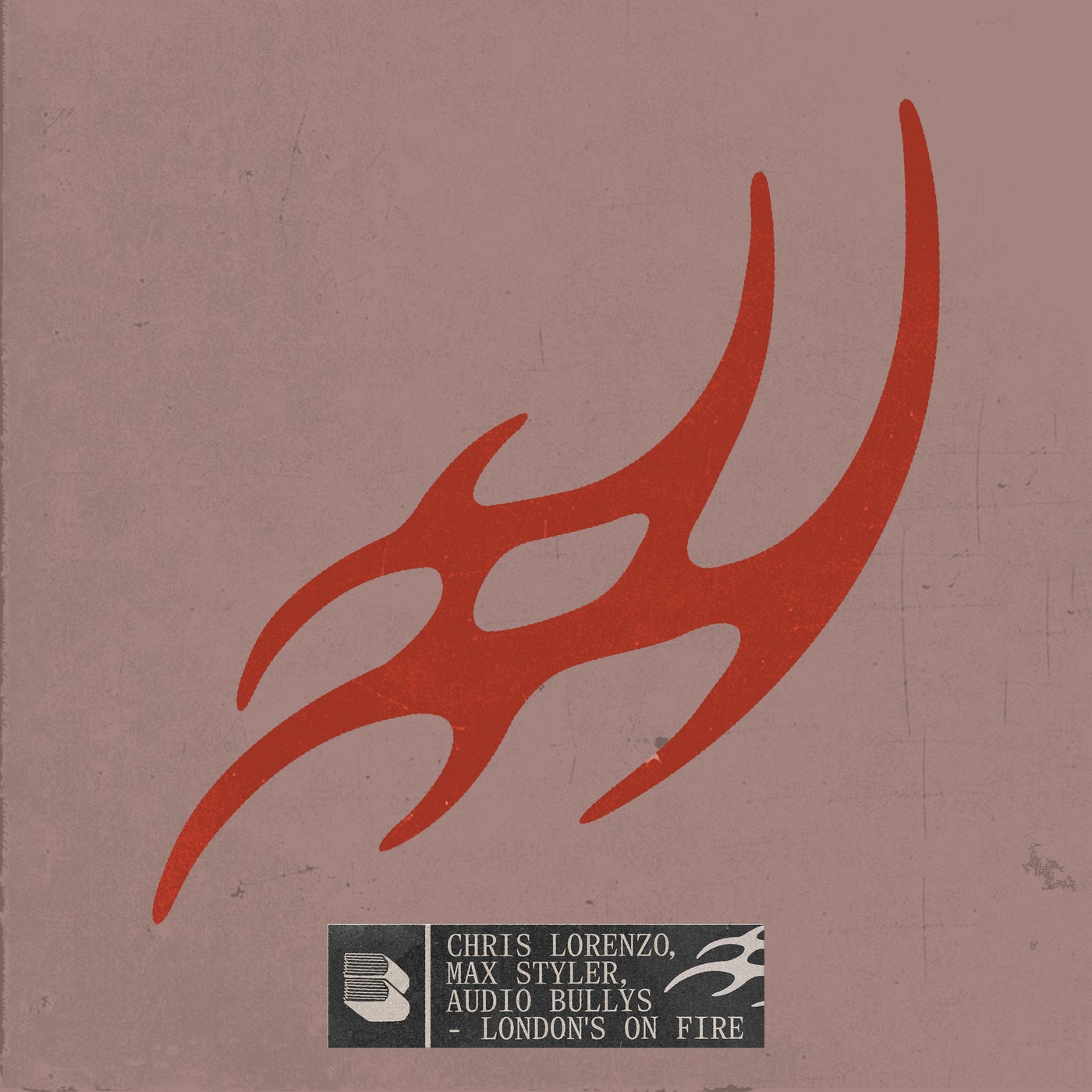 Chris Lorenzo, Max Styler & Audio Bullys - London's On Fire album artwork