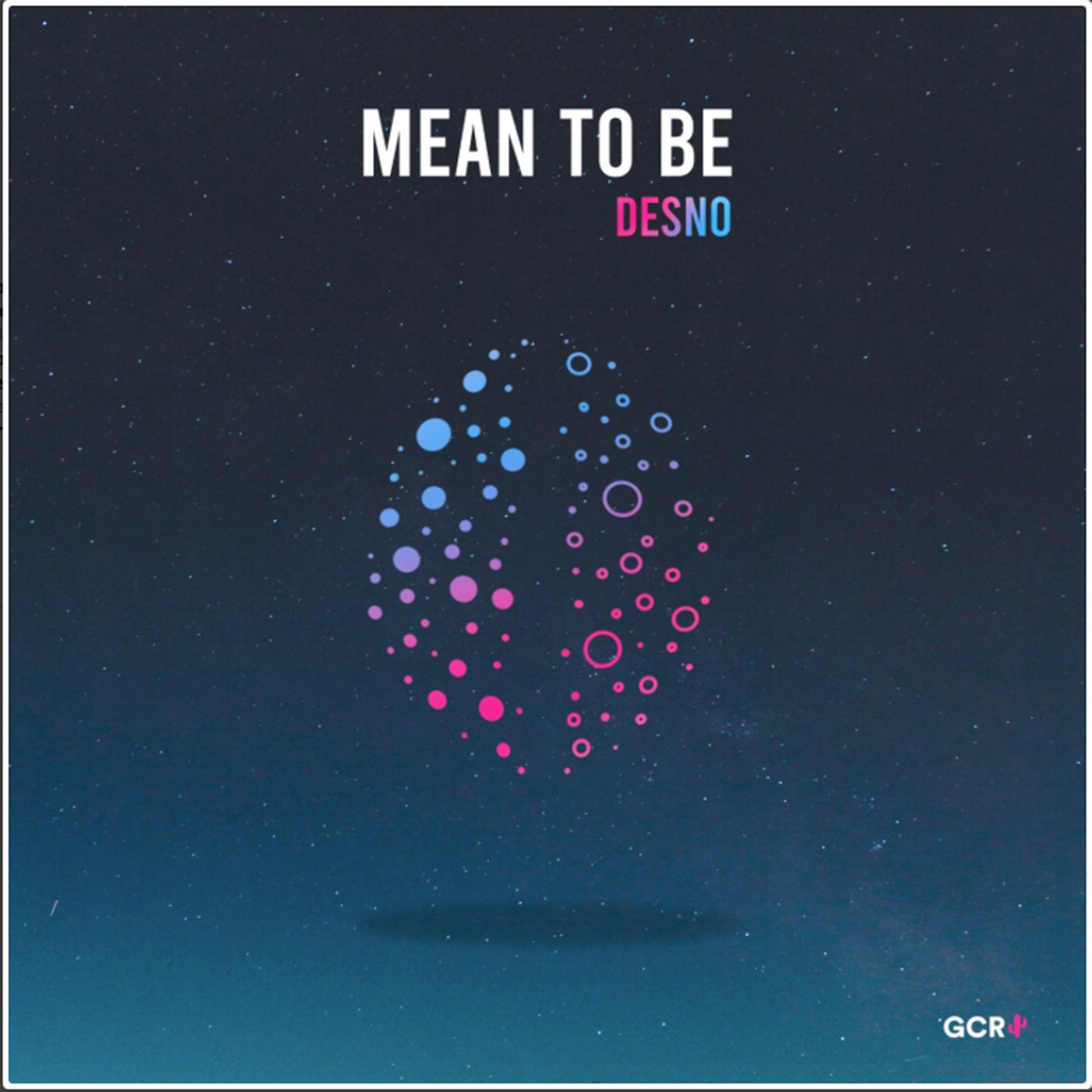 Mean to Be