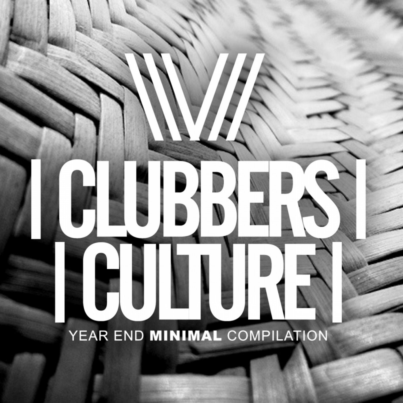 Clubbers Culture:Year End Minimal Compilation
