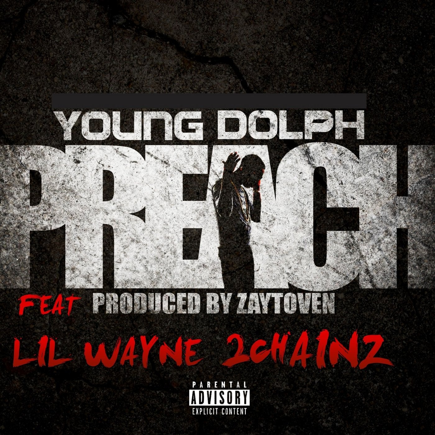 Preach (feat. Lil Wayne & 2 Chainz)