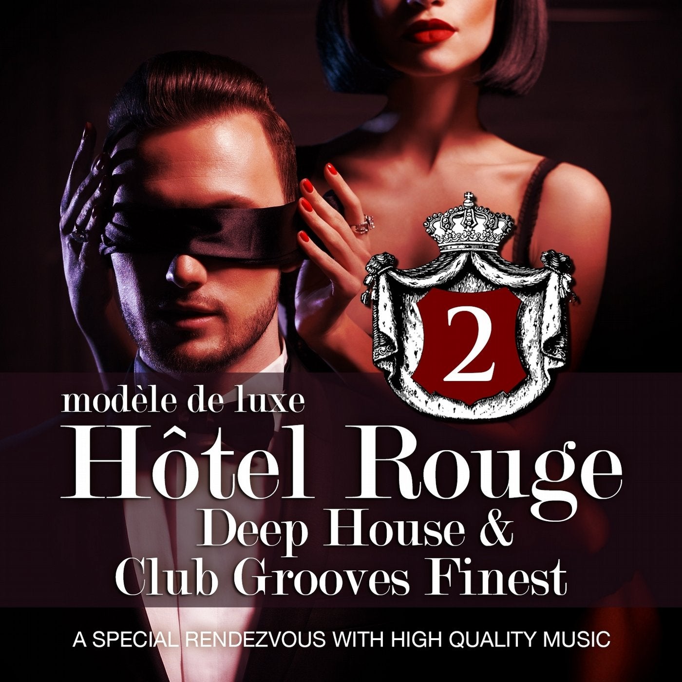 Hotel Rouge, Vol. 2 - Deep House and Club Grooves Finest (A Special Rendevouz with High Quality Music, Modele De Luxe)