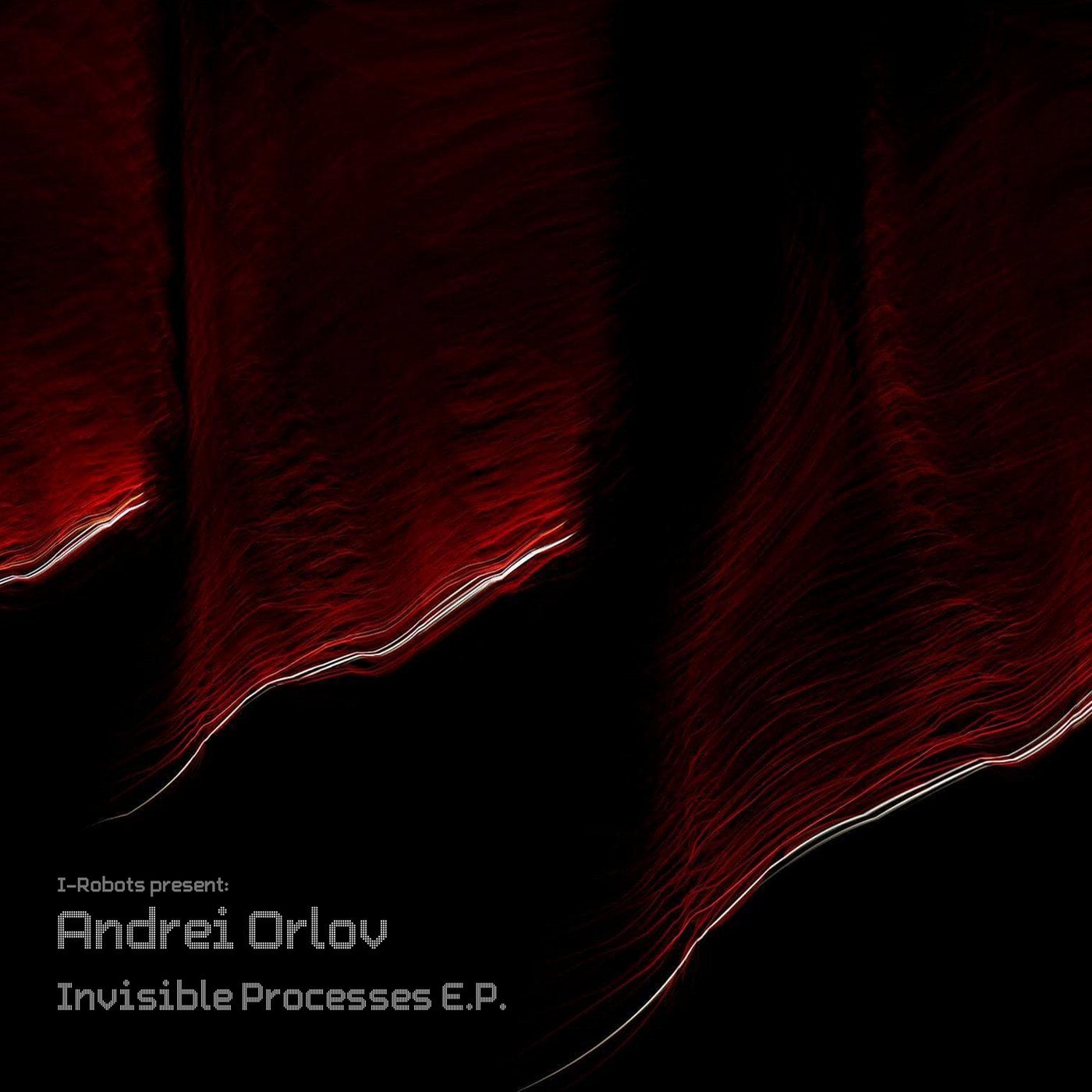 Invisible Processes - EP