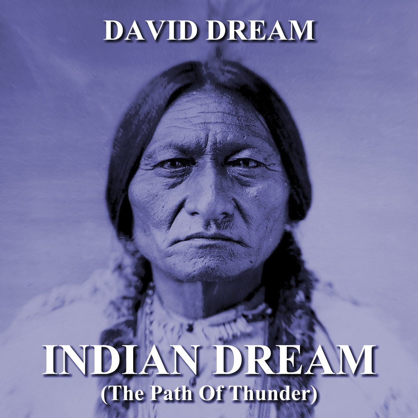 Indian Dream (The Path Of Thunder)