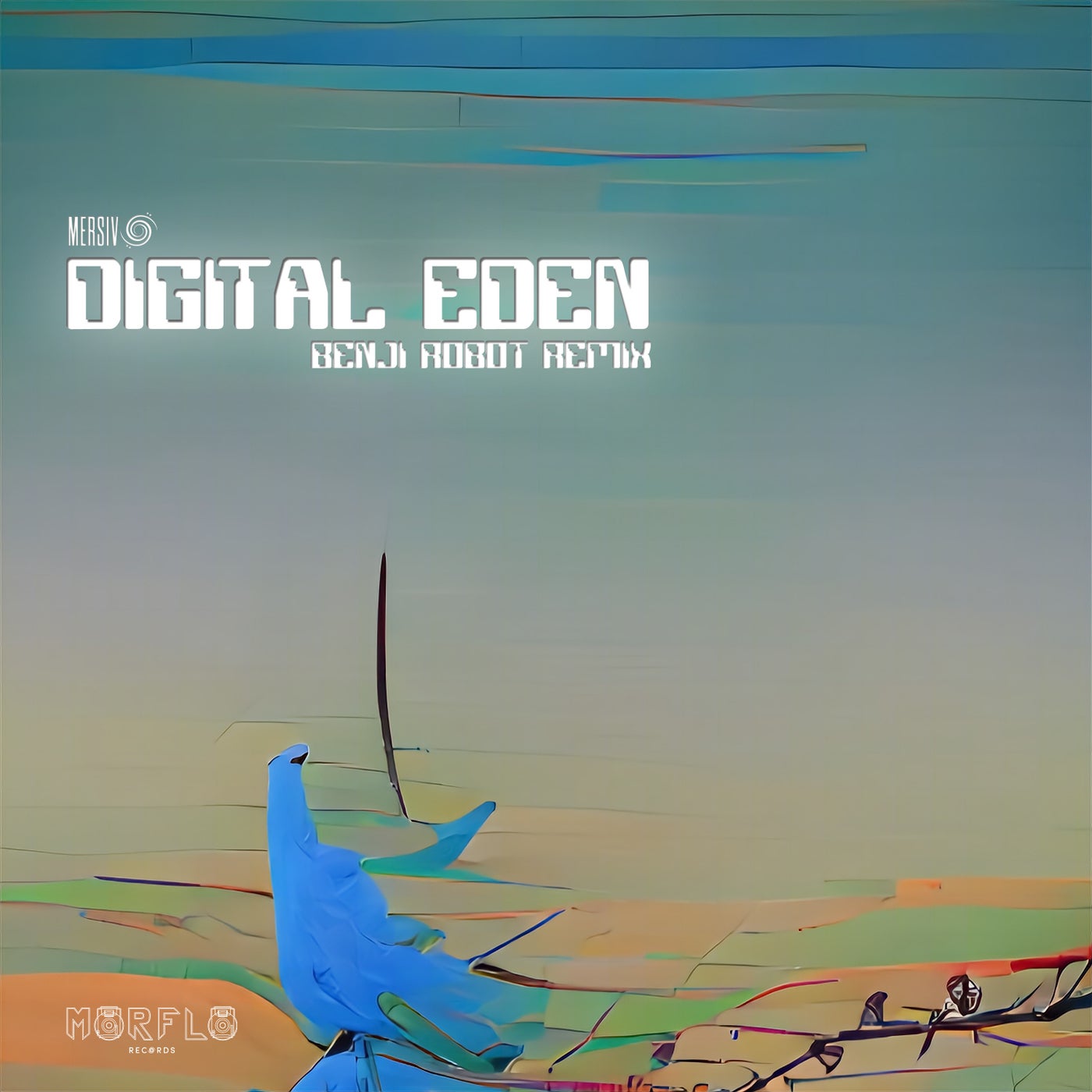 Digital Eden (Benji Robot Remix)