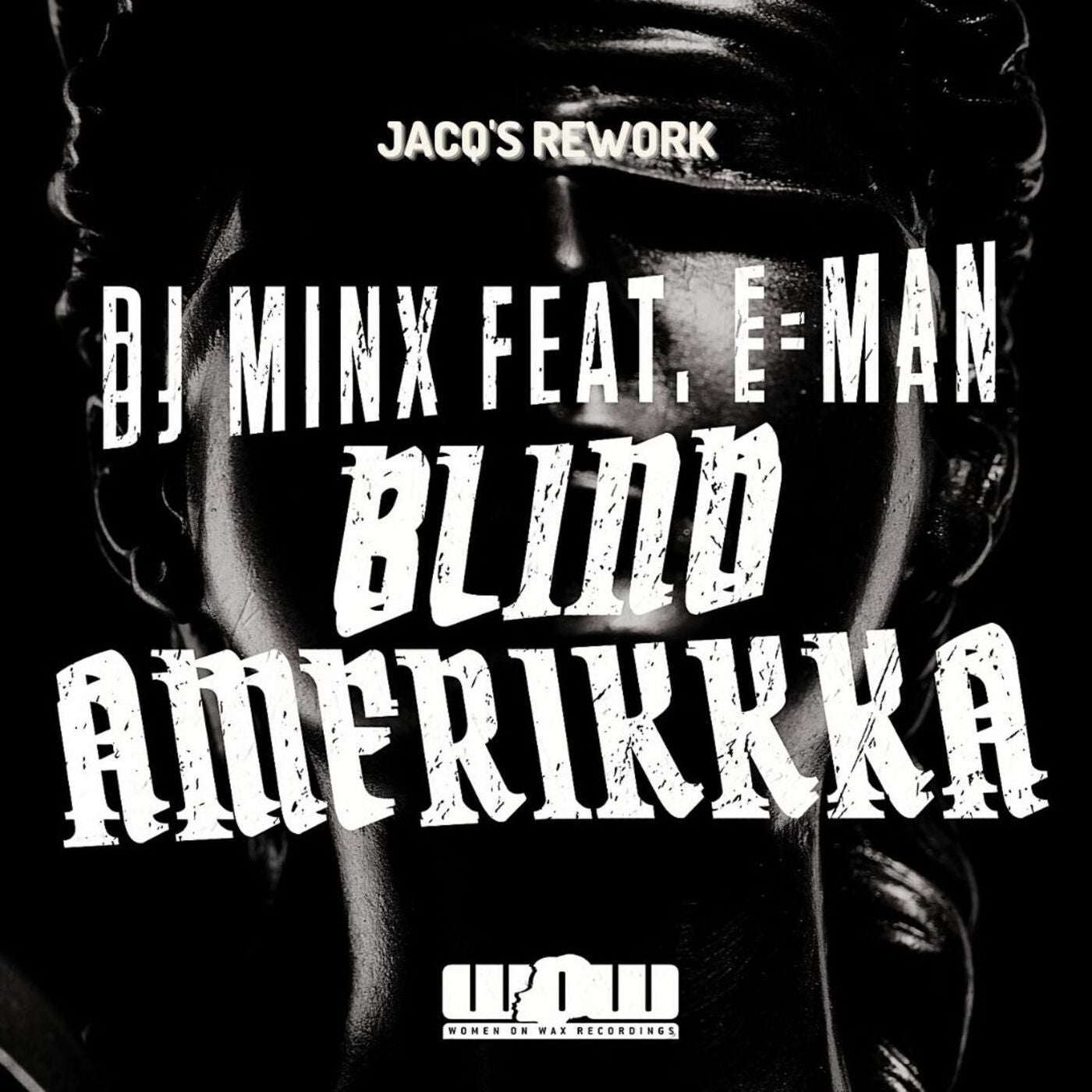 BLIND AMERIKKKA - THE REMIXES (DJ Jacq's Rework)