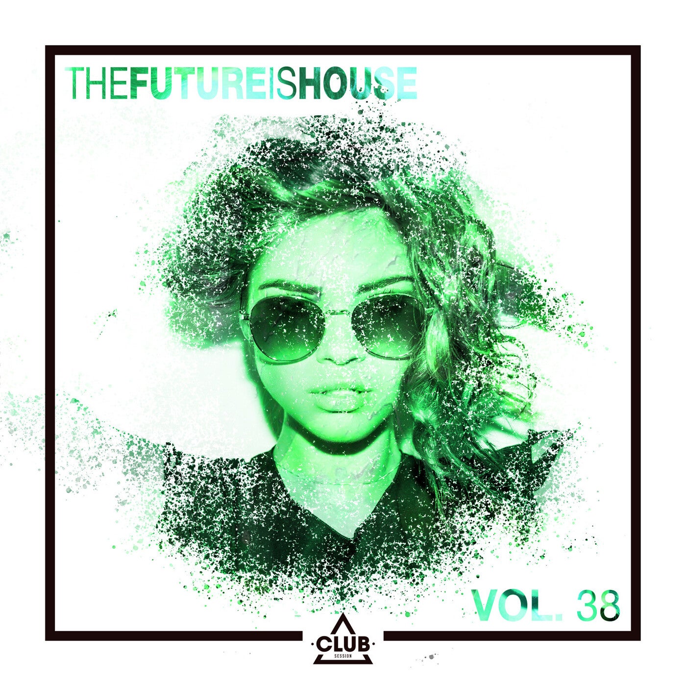 The Future is House, Vol. 38