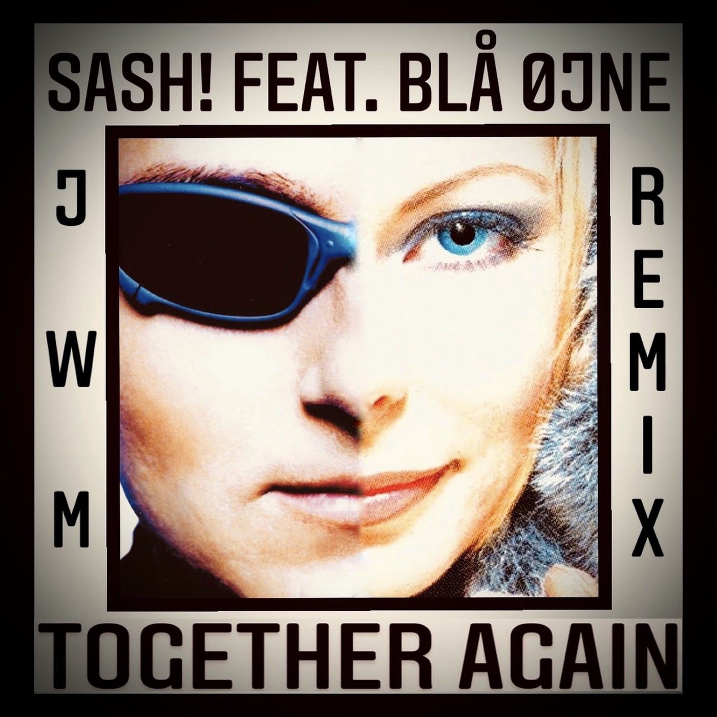 trække sig tilbage hvorfor ikke klokke Together Again feat. Blå øjne (JWM Extended Mix) by Sash!, Blå øjne on  Beatport