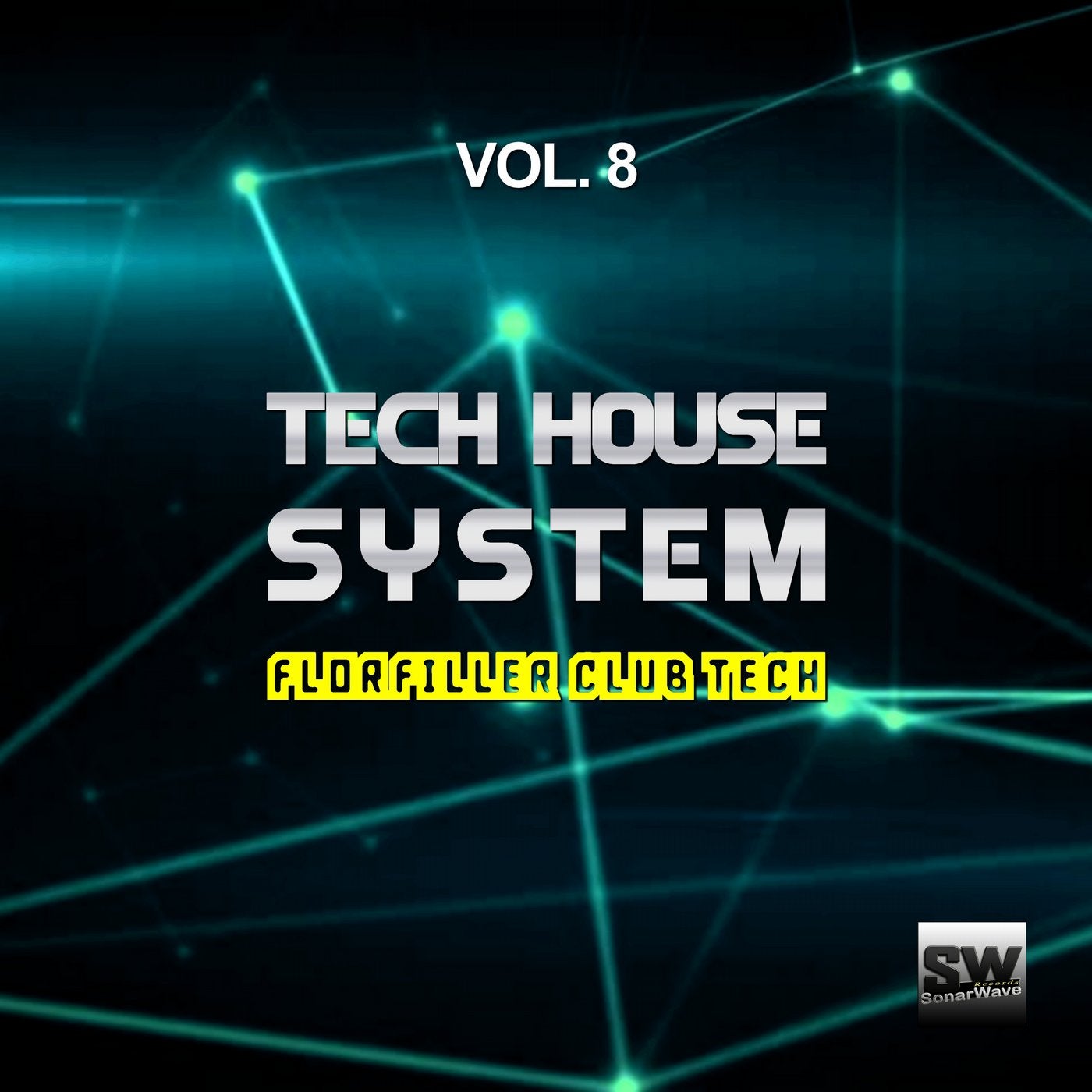 Tech House System, Vol. 8 (Floorfiller Club Tech)