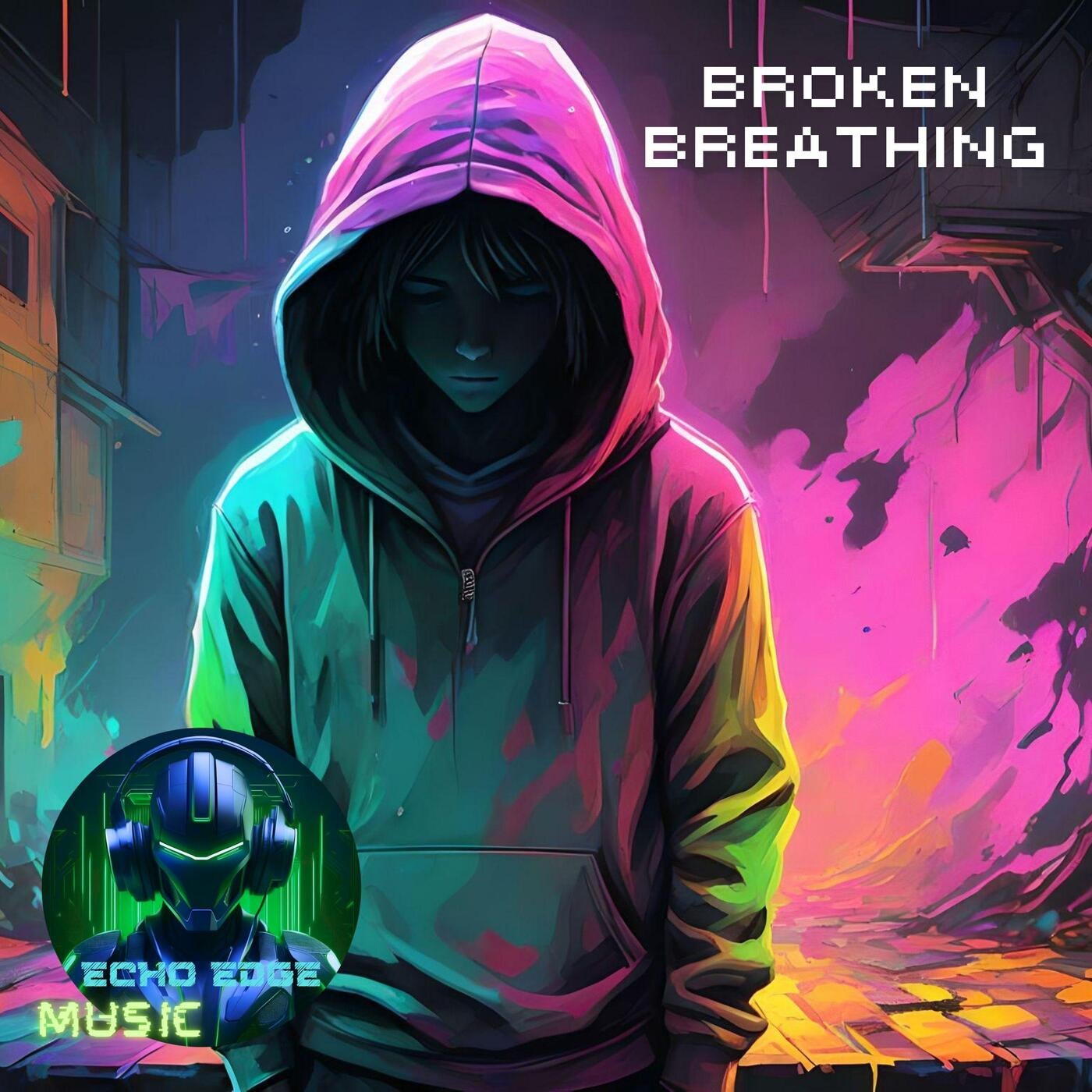 Broken Breathing