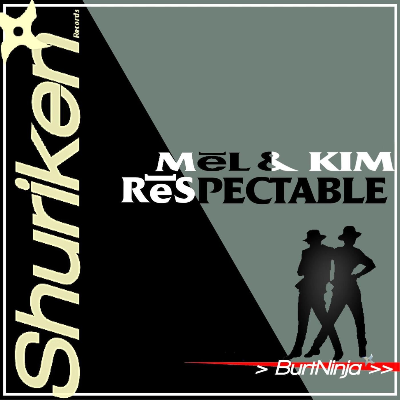 Mel&Kim: Respectable