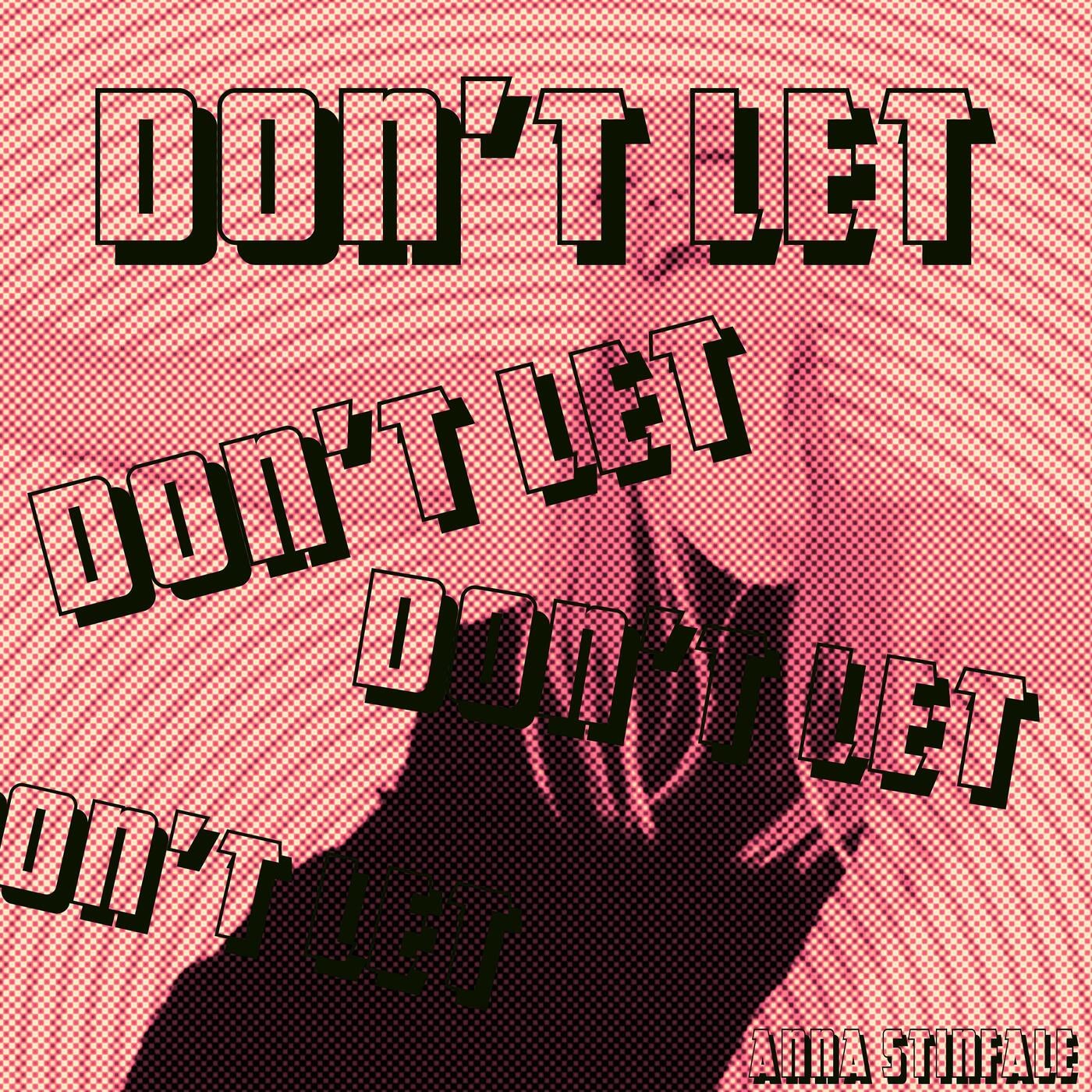 Don't Let