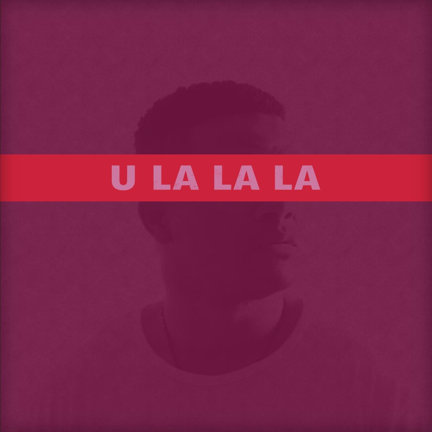 U La La La (By Yoyce Sanchez)
