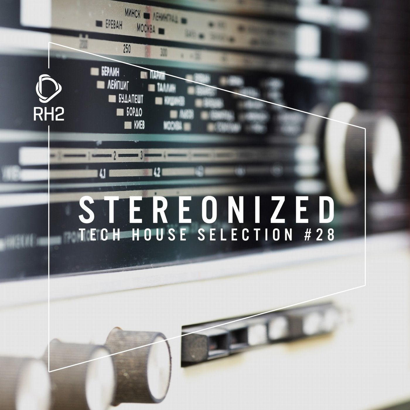 Stereonized - Tech House Selection Vol. 28