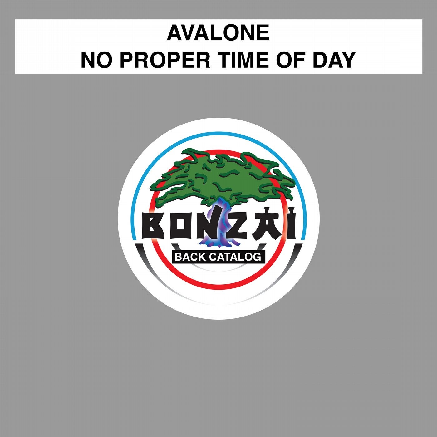 No Proper Time Of Day