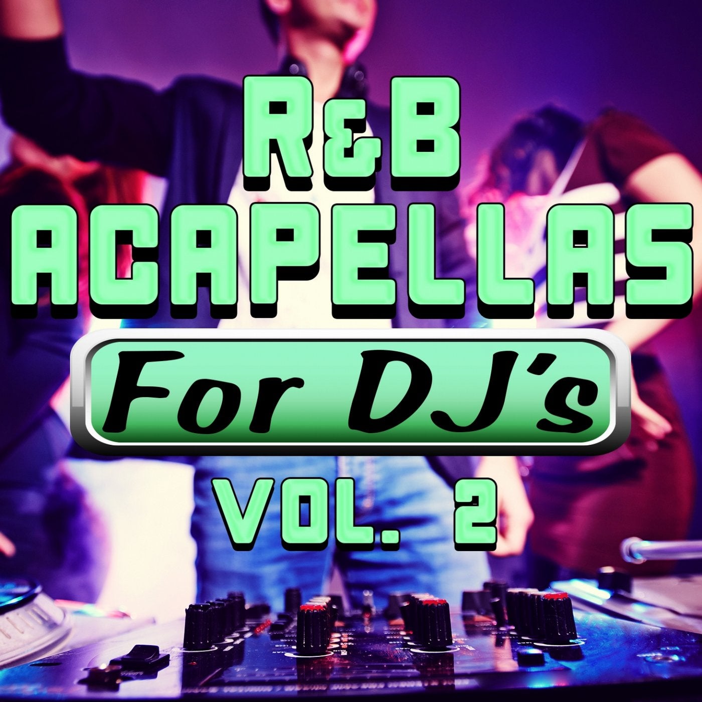 R&B Acapellas for DJ's, Vol. 2