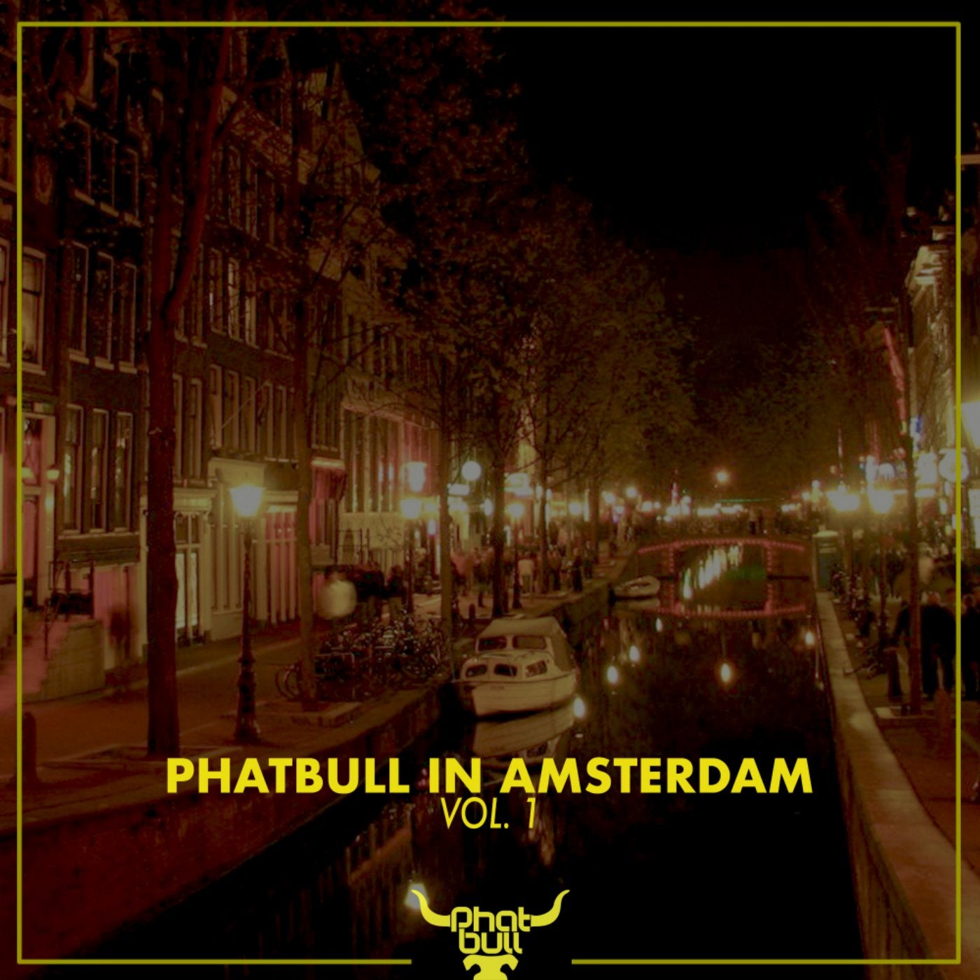 Phatbull In Amsterdam, Vol. 1