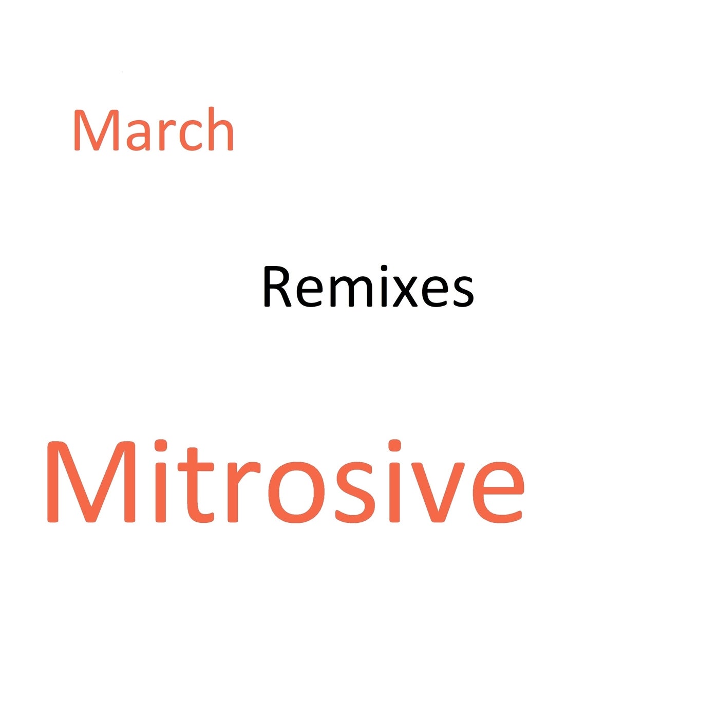 March (Remixes)