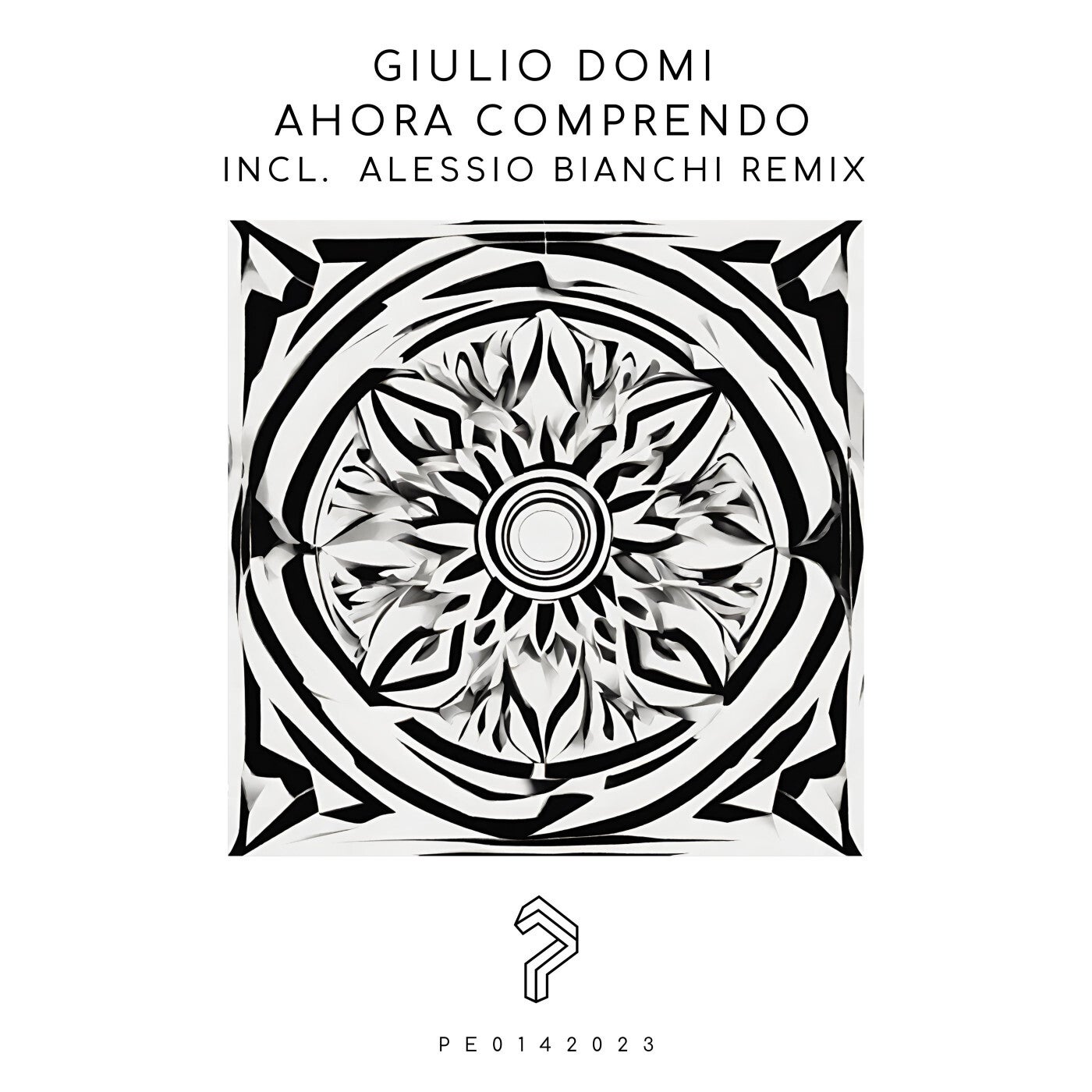 Ahora Comprendo (incl. Alessio Bianchi Remix)