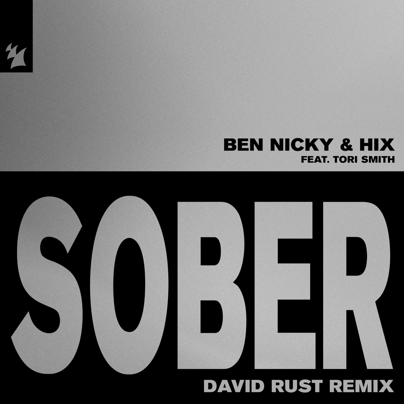 Sober - David Rust Remix