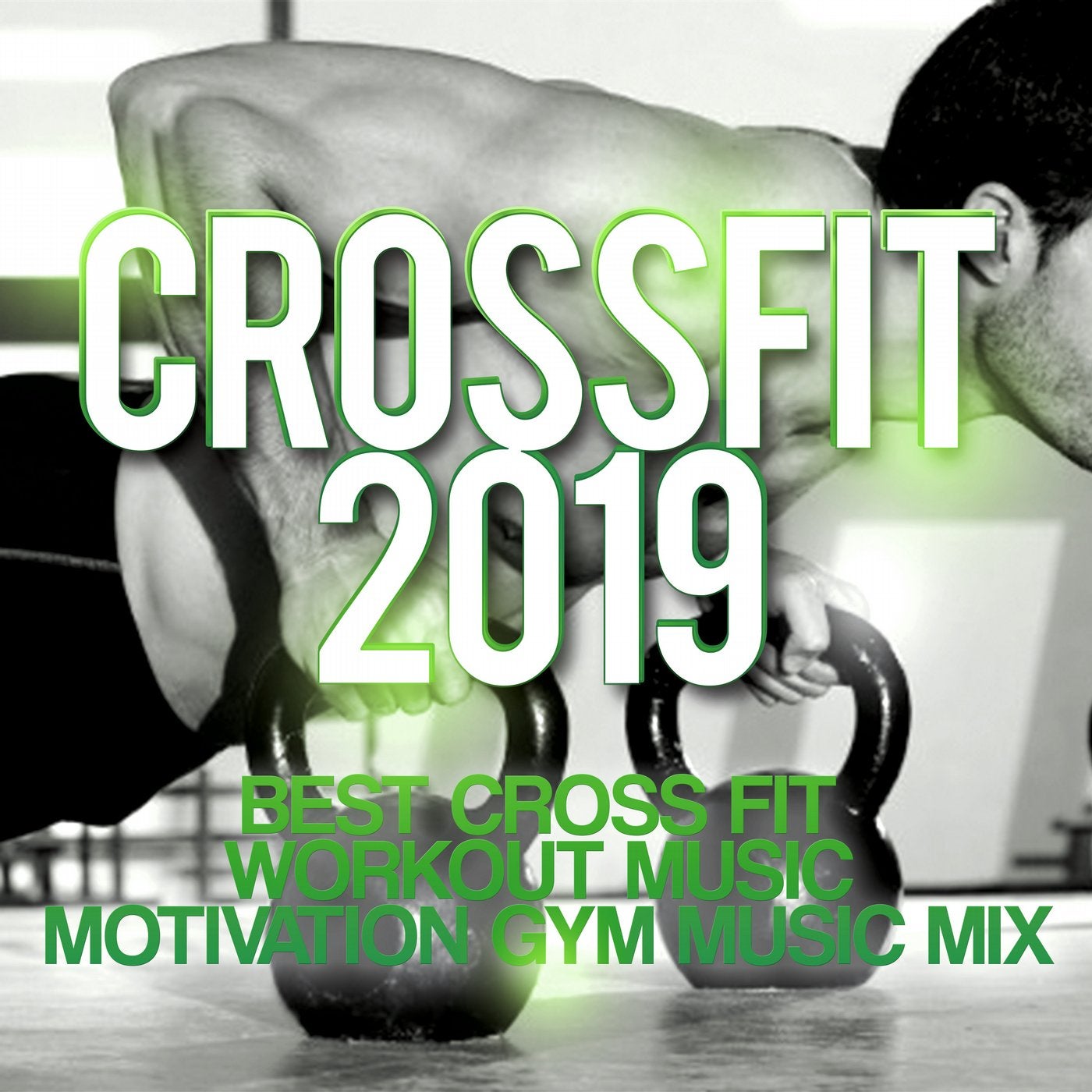 Crossfit 2019 - Best Cross Fit Workout Music - Motivation Gym Music Mix