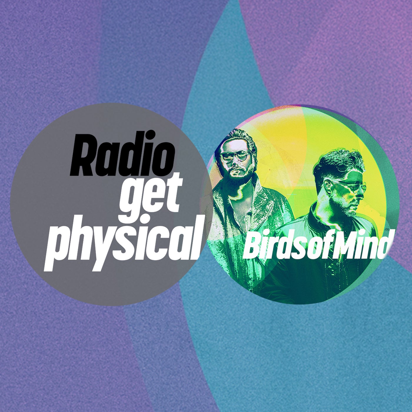 Get Physical Radio by Birds of Mind