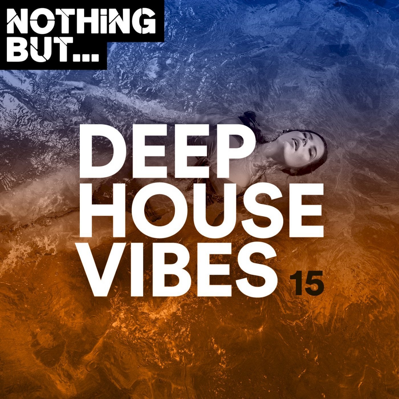 Nothing But... Deep House Vibes, Vol. 15