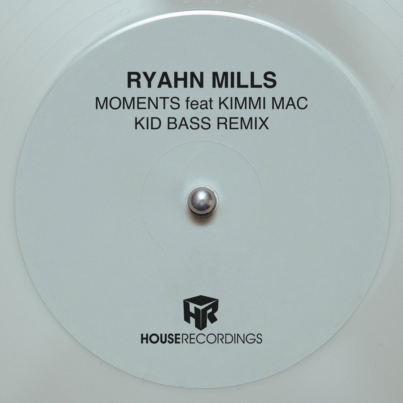 Moments feat Kimmi Mac (Kid Bass Remix)