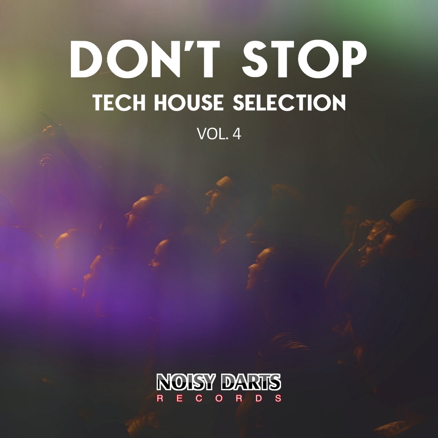 Don't Stop Tech House Selection, Vol. 4